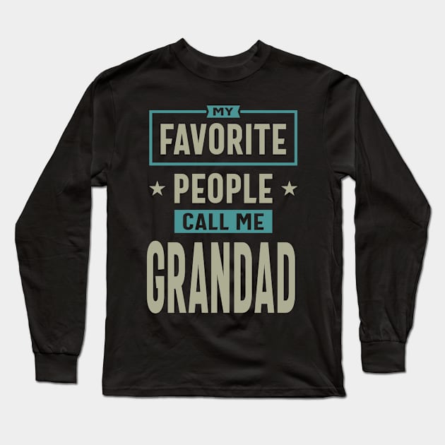 Favorite Grandad Long Sleeve T-Shirt by cidolopez